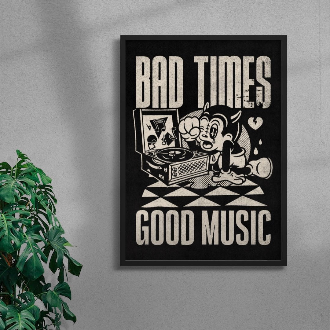 Bad Times Good Music contemporary wall art print by Laserblazt - sold by DROOL