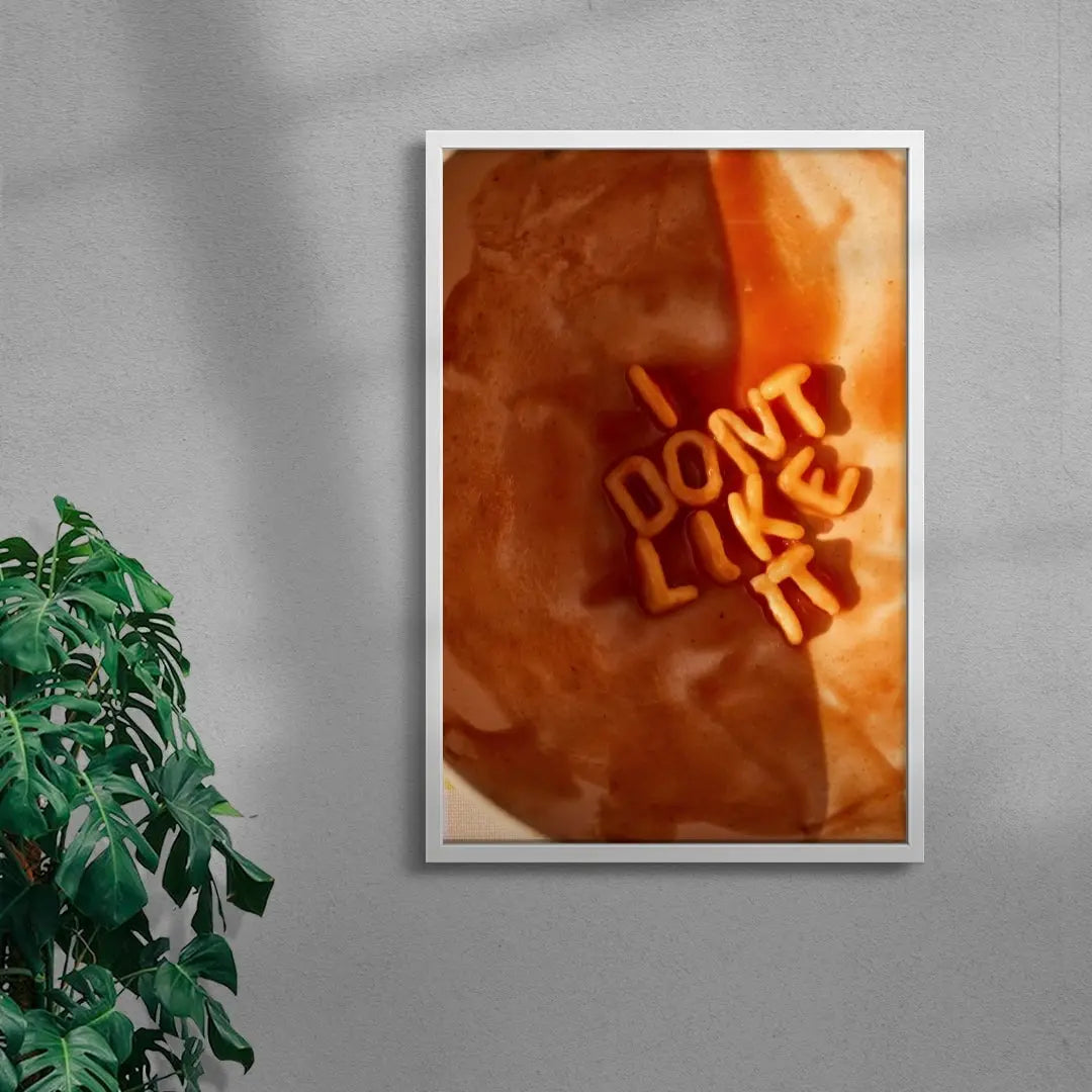 I DONT LIKE IT contemporary wall art print by Alexandrena Parker - sold by DROOL