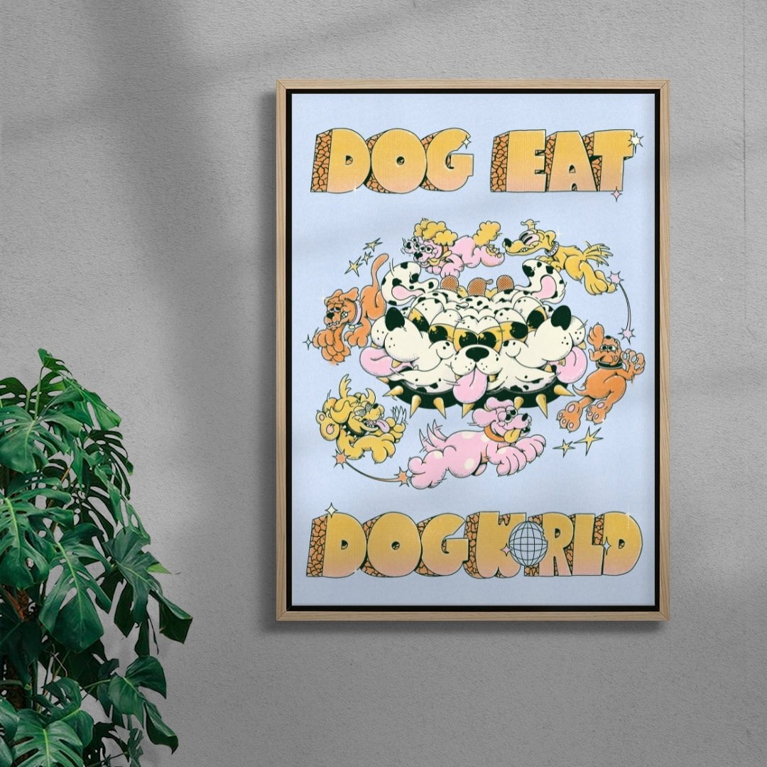 Dog Eat Dog World contemporary wall art print by My Sunbeam - sold by DROOL