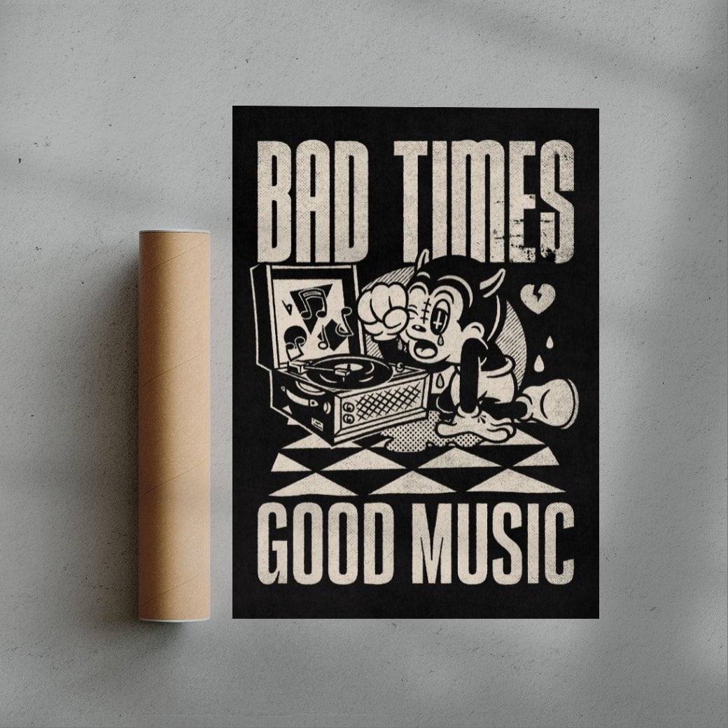 Bad Times Good Music contemporary wall art print by Laserblazt - sold by DROOL