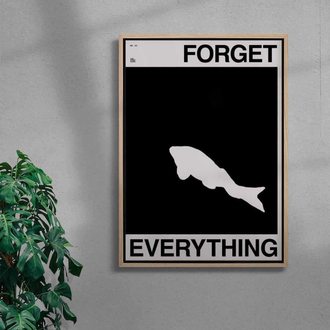 FORGET EVERYTHING contemporary wall art print by Brad Mead - sold by DROOL