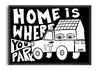 Load image into Gallery viewer, HOME IS WHERE YOU PARK IT contemporary wall art print by Max Blackmore - sold by DROOL