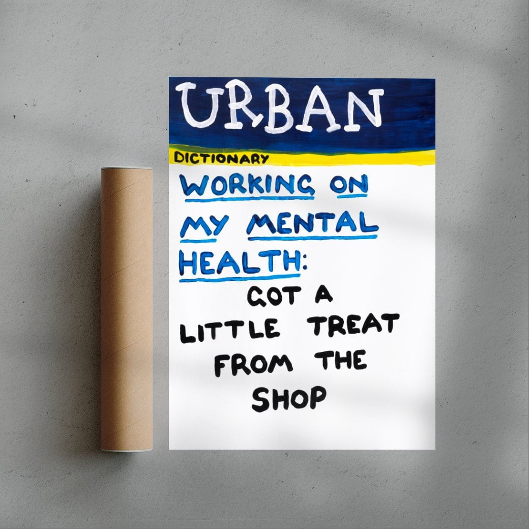 Working On My Mental Health contemporary wall art print by Times New Roadman - sold by DROOL