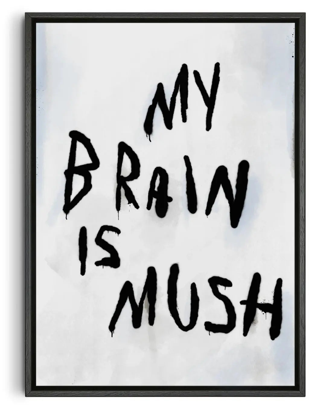 My Brain Is Mush contemporary wall art print by Dom Russo - sold by DROOL