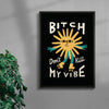 Bitch Don't Kill My Vibe contemporary wall art print by Aley Wild - sold by DROOL