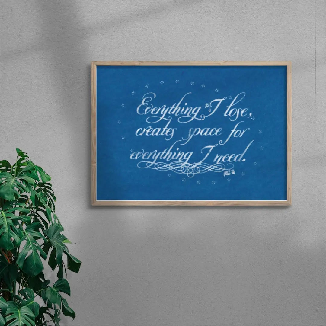 Everything I Lose Creates Space For Everything I Need
