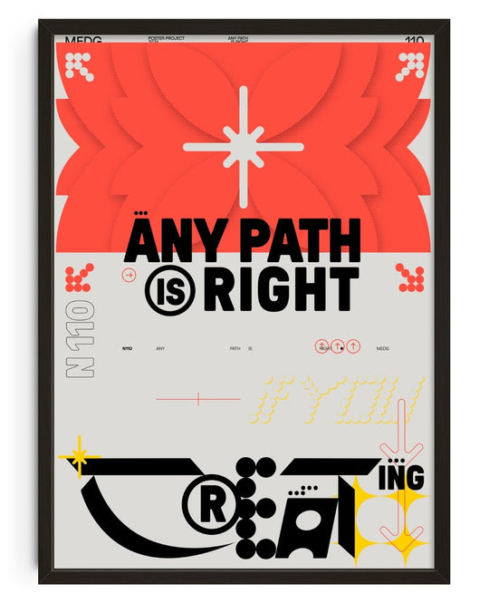 Any Path Is Right