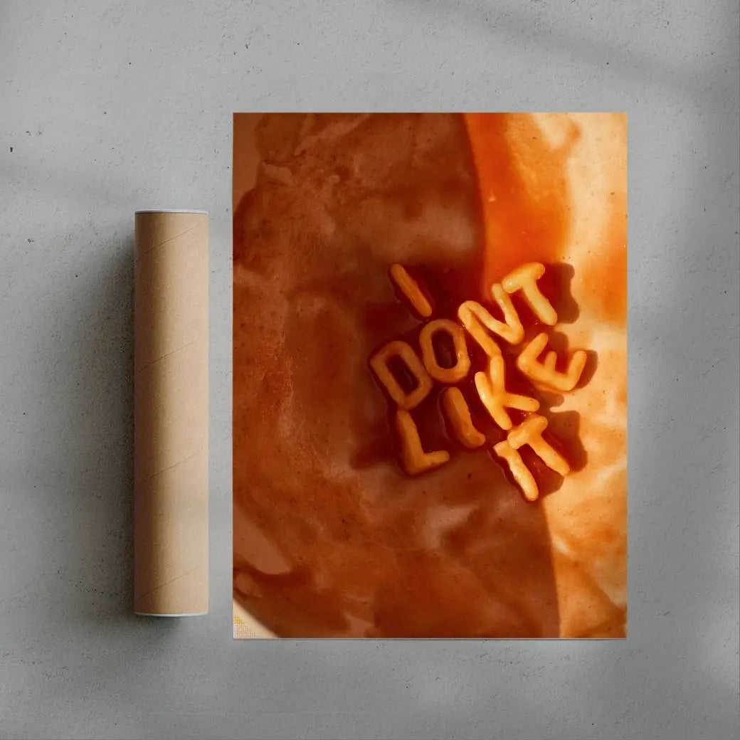 I DONT LIKE IT contemporary wall art print by Alexandrena Parker - sold by DROOL