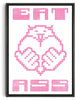 Bild in Galerie-Viewer laden, Eat Ass contemporary wall art print by Eric Schwarz - sold by DROOL
