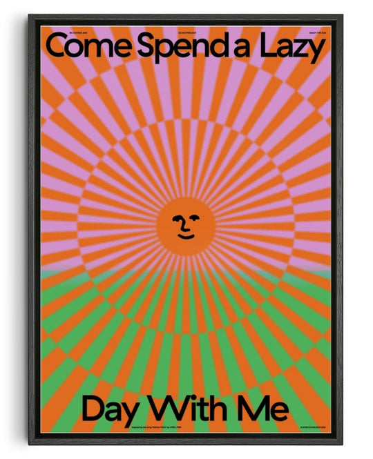 Spend a Lazy Day With Me