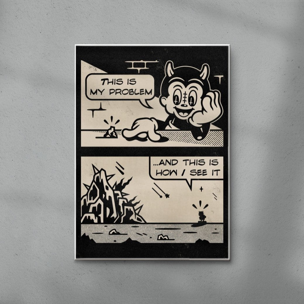 This Is My Problem contemporary wall art print by Laserblazt - sold by DROOL