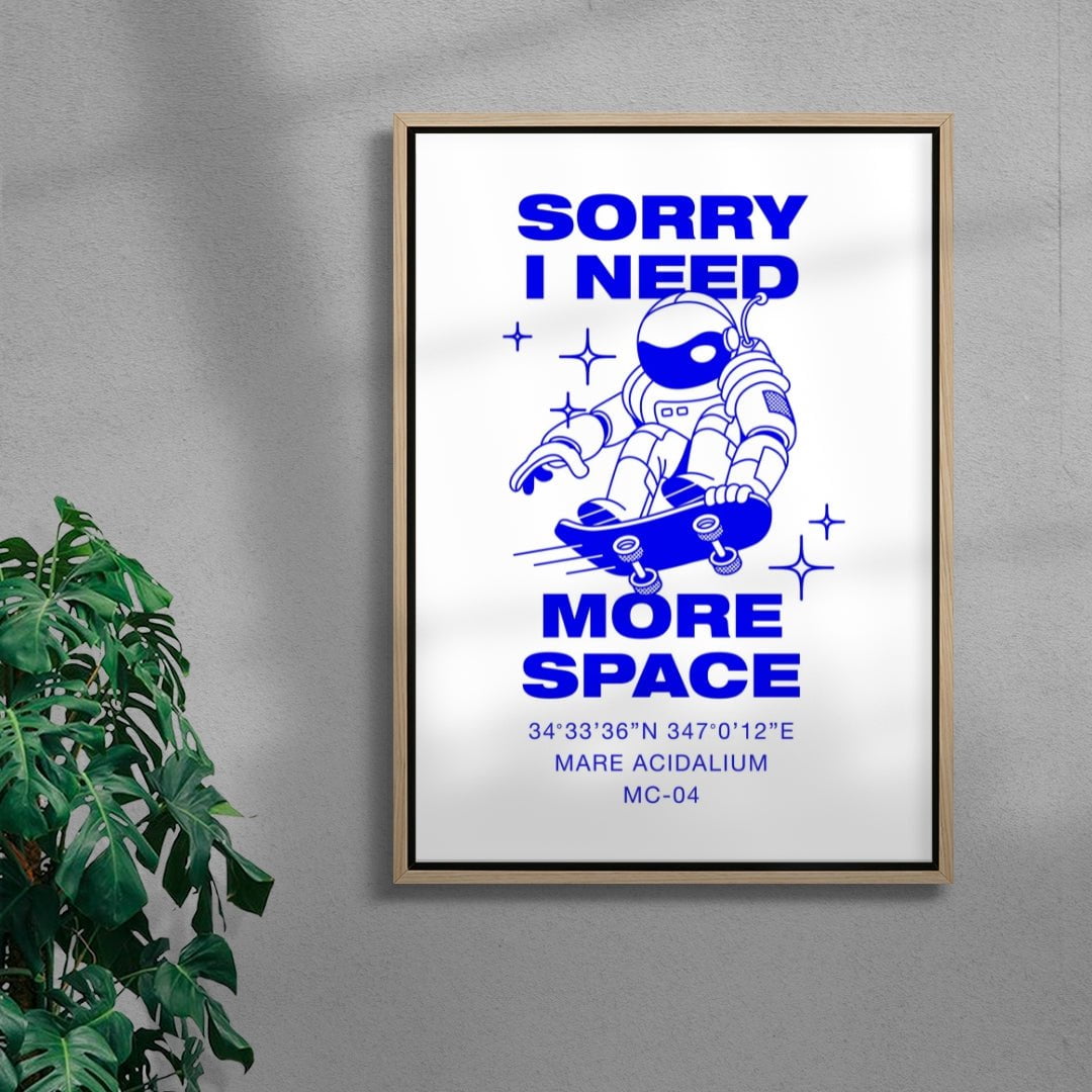 Sorry I Need More Space contemporary wall art print by Marcello Pisano - sold by DROOL