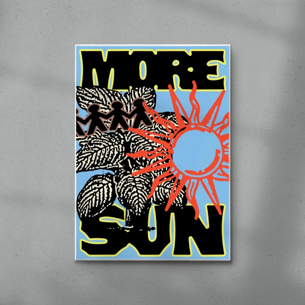 MORE SUN