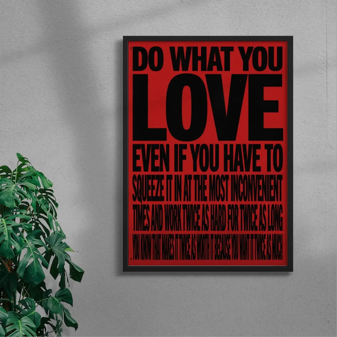 DO WHAT YOU LOVE