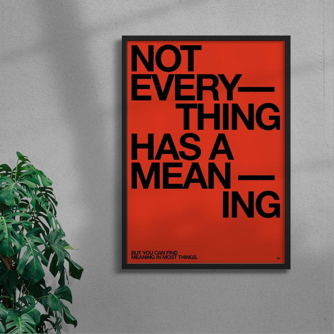 MEANING - UNFRAMED contemporary wall art print by Brad Mead - sold by DROOL