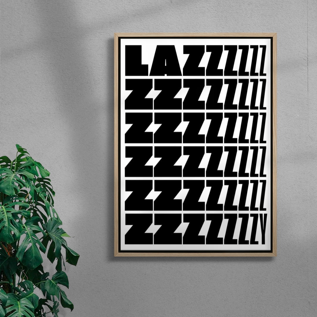 Lazy contemporary wall art print by Carilla Karahan - sold by DROOL