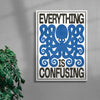 Everything Is Confusing contemporary wall art print by Alexander Khabbazi - sold by DROOL