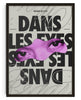 Dans les Eyes contemporary wall art print by RIM Atelier - sold by DROOL