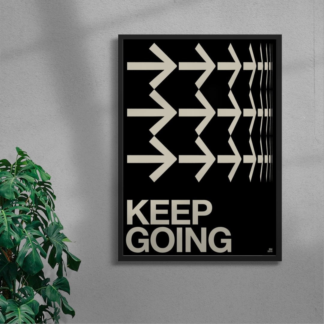 KEEP GOING contemporary wall art print by Brad Mead - sold by DROOL