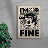 I'm Fine contemporary wall art print by Laserblazt - sold by DROOL