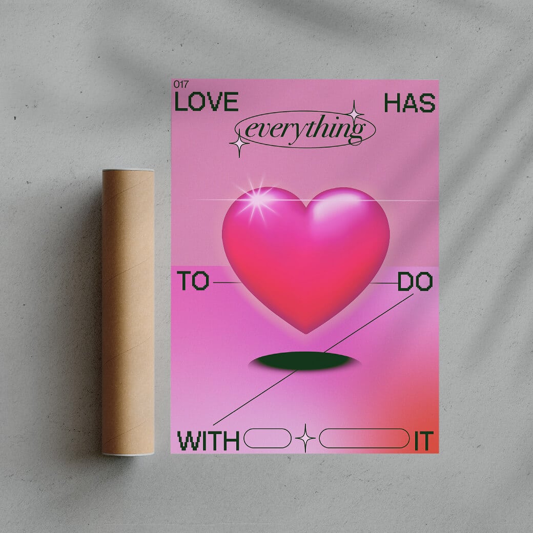 Love Has Everything To Do With It contemporary wall art print by Paulina Almira - sold by DROOL
