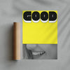 Load image into Gallery viewer, Good. contemporary wall art print by Jorge Santos - sold by DROOL