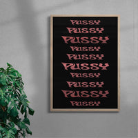 Thumbnail for Pussy contemporary wall art print by Cold Archive - sold by DROOL