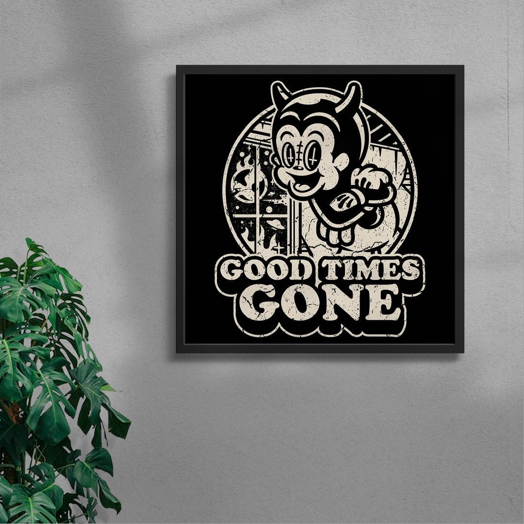 Good Times Gone