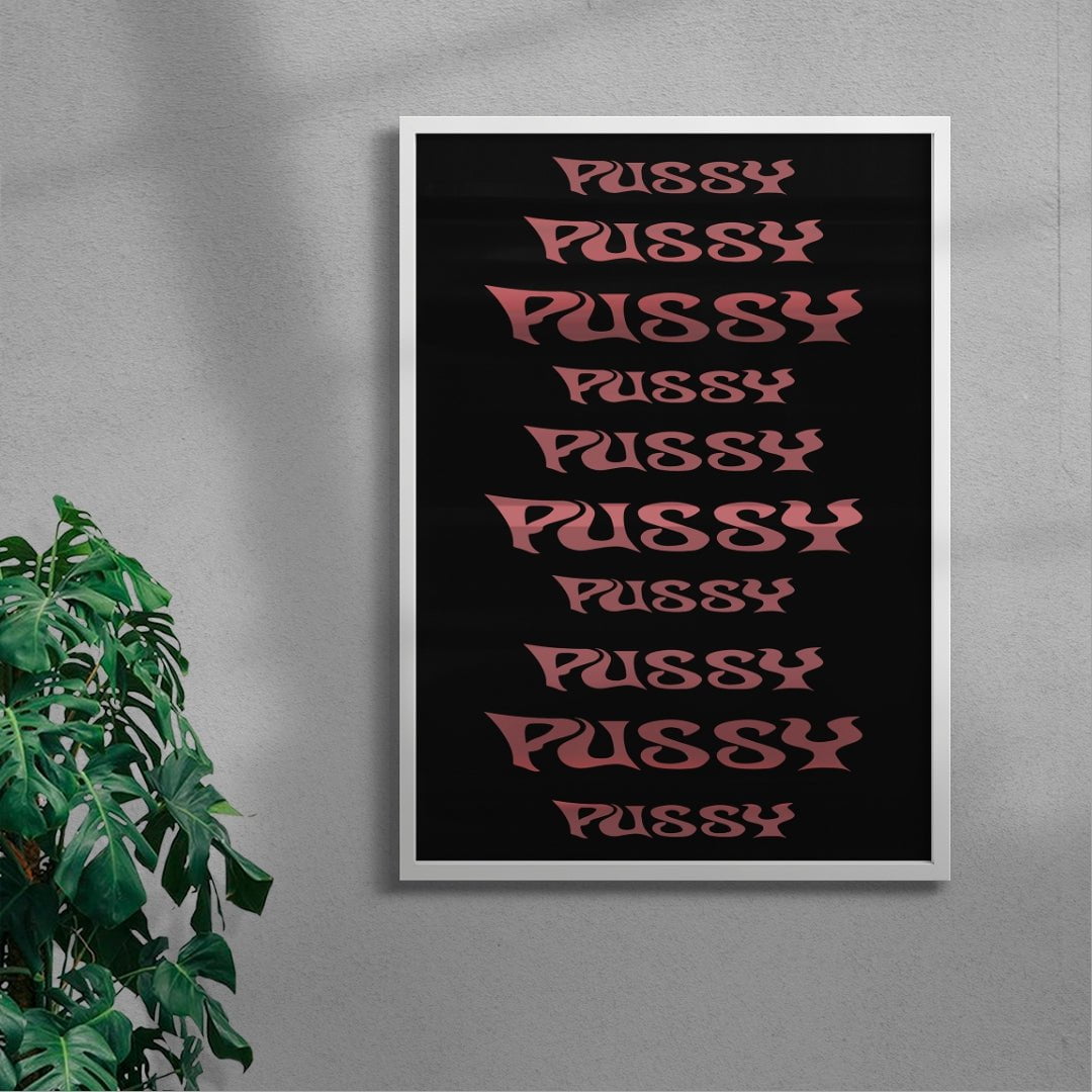 Pussy contemporary wall art print by Cold Archive - sold by DROOL