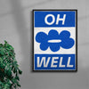 Oh Well contemporary wall art print by Sara Cristina Moser - sold by DROOL