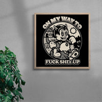 Thumbnail for On My Way To Fuck Shit Up contemporary wall art print by Laserblazt - sold by DROOL